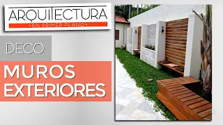 ¿CÓMO DECORAR MUROS EXTERIORES? | DECO | MEDIANERAS | PAREDES | PATIO | MODERNO | JARDIN | ENTRADA |