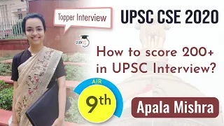 UPSC CSE 2020 Topper Interview - How to score 200 plus marks in UPSC Interview? Apala Mishra AIR 9