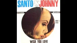 Santo & Johnny ‎– Wish You Love -  1964 ORIGINAL FULL ALBUM