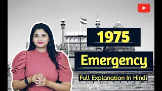 1975 Emergency - India | Full explanation in Hindi | Video  by Anushkriti Anand