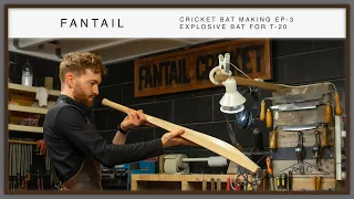 Cricket Bat Making EP-3 -  Explosive Bat For T-20