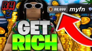 Get Rich Quick on RH2 Roblox!