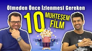 Ölmeden Önce İzlenmesi Gereken En İyi 10 Film