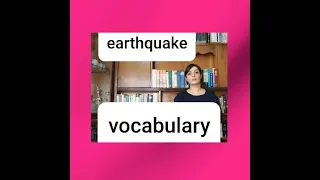 Earthquake vocabulary English learning