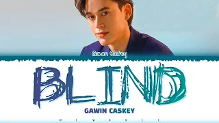 【Gawin Caskey】 Blind (โลกทั้งใบ) (Ost.Beauty Newbie หัวใจไม่มีปลอม)