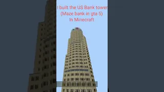 I built the Us bank tower(Maze bank in gta 5) in Minecraft #minecraft #viral #gta5 #mazebank