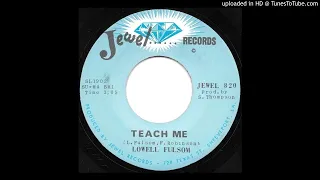 Lowell Fulsom - Teach Me