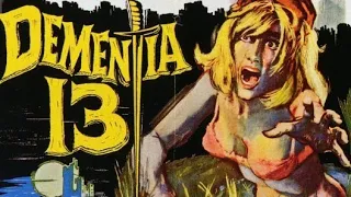 dementia 13 1963 full soundtrack