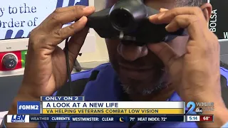 VA giving veterans a new look at life by combating low vision