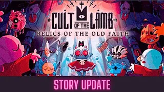 Cult of the Lamb: Relics of the Old Faith Story Update