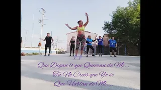 Que digan lo que Quieran de Mi /LaTañon/Zumba Fitness Forever