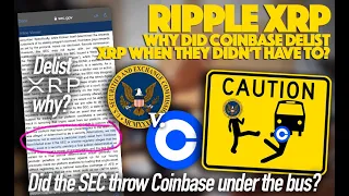 Ripple XRP: Why Did Coinbase Delist XRP Even When Legally They Do NOT Have To Delist Coins?