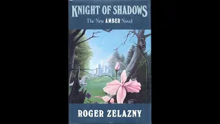 Knight of Shadows by Roger Zelazny (John Polk)