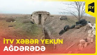 Ağdərədən son görüntülər: Ohanyan səddinin görmədiyiniz hissəsi