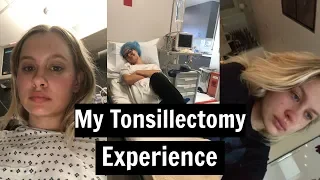 My Tonsillectomy Experience