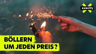 Böllern um jeden Preis? | Doku | exactly