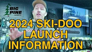 2024 Ski-Doo Launch Information!