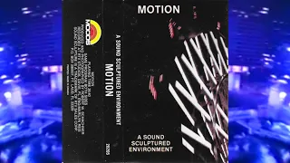 A Sound Sculptured Environment - Motion (Full Album Cassette)