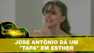 Coração Indomável - José Antônio dá um "tapa" no rosto de Esther