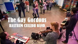 Gay Gordons - Bonnie Lass O Fyvie / Sailor's Wife Jig / Teribus - Rastrum Ceilidh Band