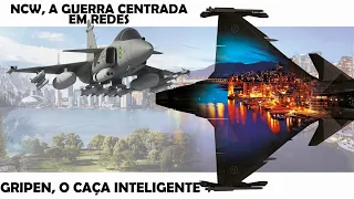 Gripen EF NCW Guerra Centrada em Redes