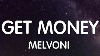 Melvoni - Get Money (Lyrics) feat. Ddg & Tyla Yaweh New Song