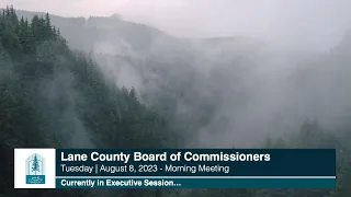 Board of Commissioners Morning Meeting: August 8, 2023