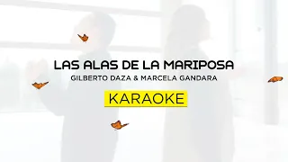 Las Alas de la Mariposa - Gilberto Dasa, Marcela Gandara | KARAOKE + INSTRUMENTAL