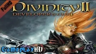 Divinity 2: Developer's Cut Gameplay (PC HD)