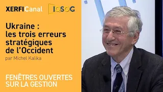 Ukraine : les trois erreurs stratégiques de l’Occident [Michel Kalika]