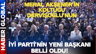 İYİ Parti'nin Yeni Genel Başkanı Müsavat Dervişoğlu Oldu! İYİ Parti'de Genel Kurul Sonucu Belli Oldu