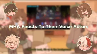 ✨MHA Reacts To Their Voice Actors (Japanese) [] NO SHIPS [] •Faxrii•