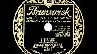 1932 HITS ARCHIVE: I Heard - Mills Brothers