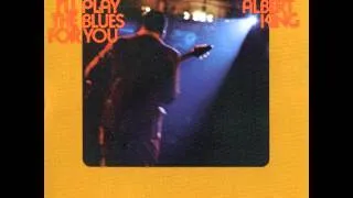 Albert King: I'll Play The Blues For You (1977) [Álbum completo]