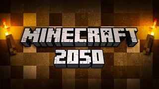 Minecraft In 2050