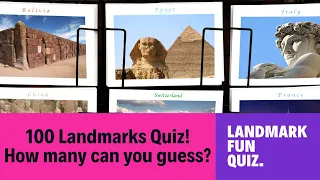 Can You Guess These 100 Famous Landmarks? 🌍✈️ | Fun Quiz for All Ages - From Easy to Expert!
