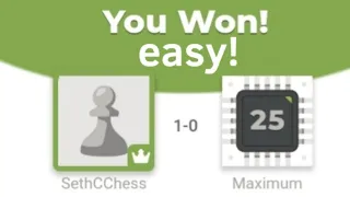 How to always win against maximum level 25 in chess.com