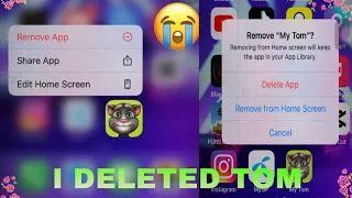 I DELETED MY TALKING TOM FROM MY PHONE BECAUSE HE DIED 😥