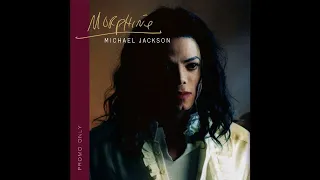 Michael Jackson - Morphine (Uncensored Promotional Mix) (Official Audio)