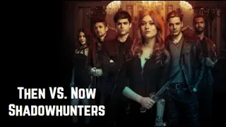 Then V.S. Now with the Shadowhunters Cast