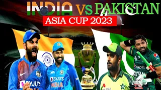 INDIA VS PAKISTAN ASIA CUP 2023 LIVE | INDIA VS PAKISTAN HIGHLIGHTS | IND VS PAK |