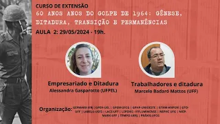 Aula 02: Empresariado e ditadura / Trabalhadores e Ditadura