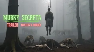 Murky secrets | Trailer | Short story