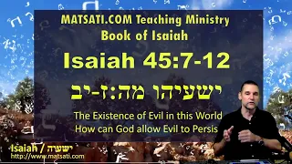 Dr Duane D Miller - Why does Evil Exist? How can God allow Evil to Persist? ישעיהו / Isaiah 45:7-12