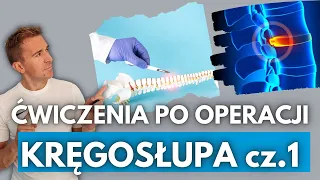 Ćwiczenia po OPERACJI kręgosłupa lędźwiowego. Praca w domu. Część 1 Fizjoidea Łukasz Kot