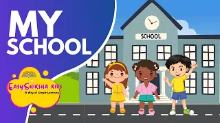 My School Essay in English | Essay on My School | EasyShiksha kids