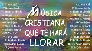 MUSICA CRISTIANA 🙏 Al estar AquiGloria en lo Alto10000 Reasons...✝️ Hermosas Alabanzas Cristianas