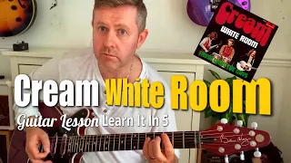 White Room - Cream Eric Clapton Guitar Lesson (Guitar Tab) Learn It In 5 Minutes