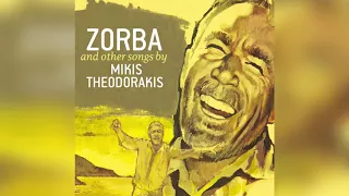 Μίκης Θεοδωράκης - Ζορμπάς | Mikis Theodorakis - Zorbas - Official Audio Release