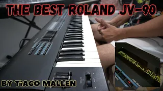 THE BEST ROLAND JV-90 (TECLADO ANTIGO QUE TEM MAIS QUALIDADE QUE MUITOS DE HOJE) by TIAGO MALLEN